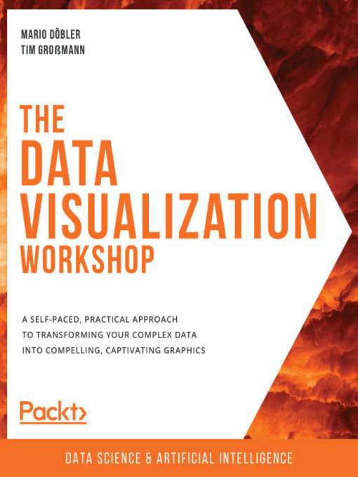 Title details for The Data Visualization Workshop by Mario Dobler - Available